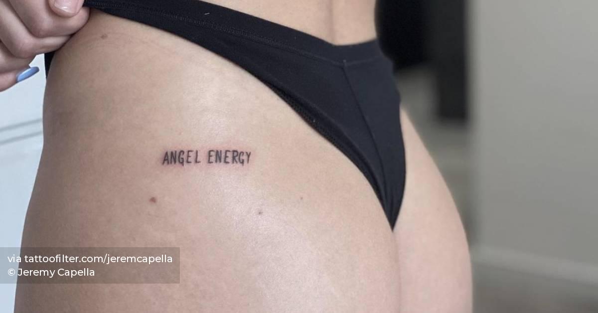 Angel Energy" Lettering Tattoo On The Butt Cheek. 628_x_1200_jpg