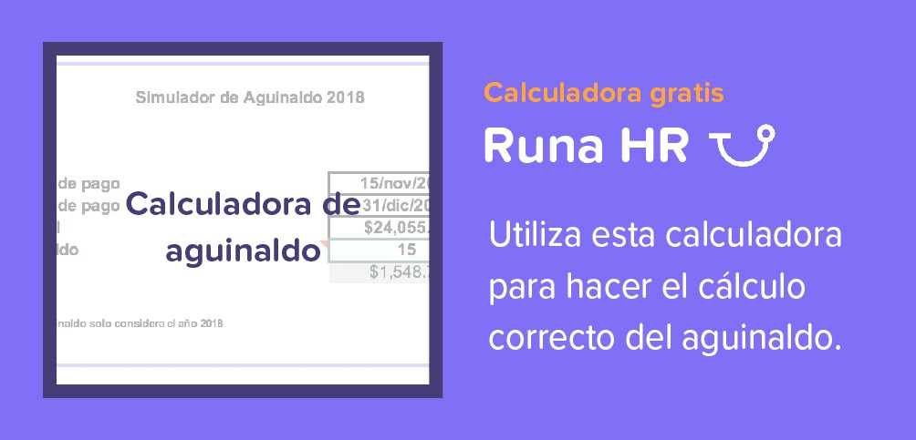Calculadora de Aguinaldo ¿Cómo calcular el aguinaldo? Runa HR