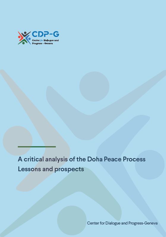 Report A Critical Analysis of the Doha Peace Process; Lessons and