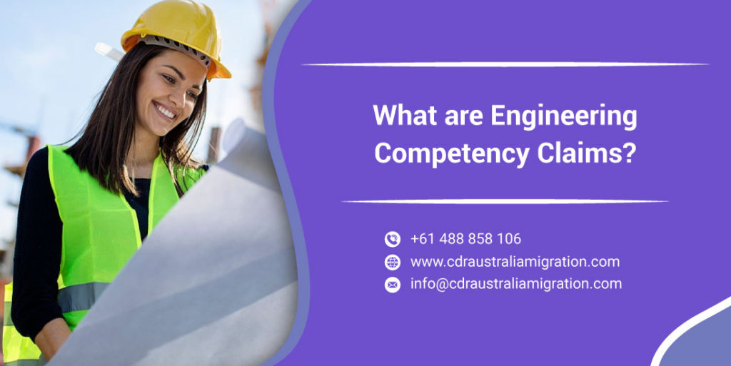 What are Engineering Competency Claims? CDR Australia Migration