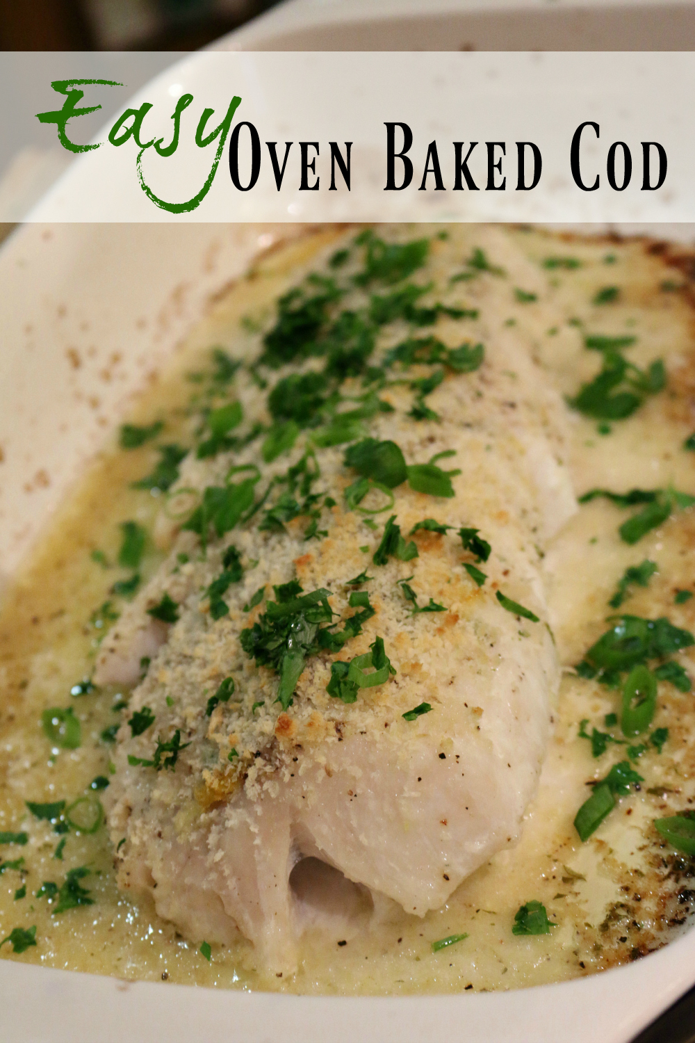 Oven Baked Cod Fish All About Baked Thing Recipe