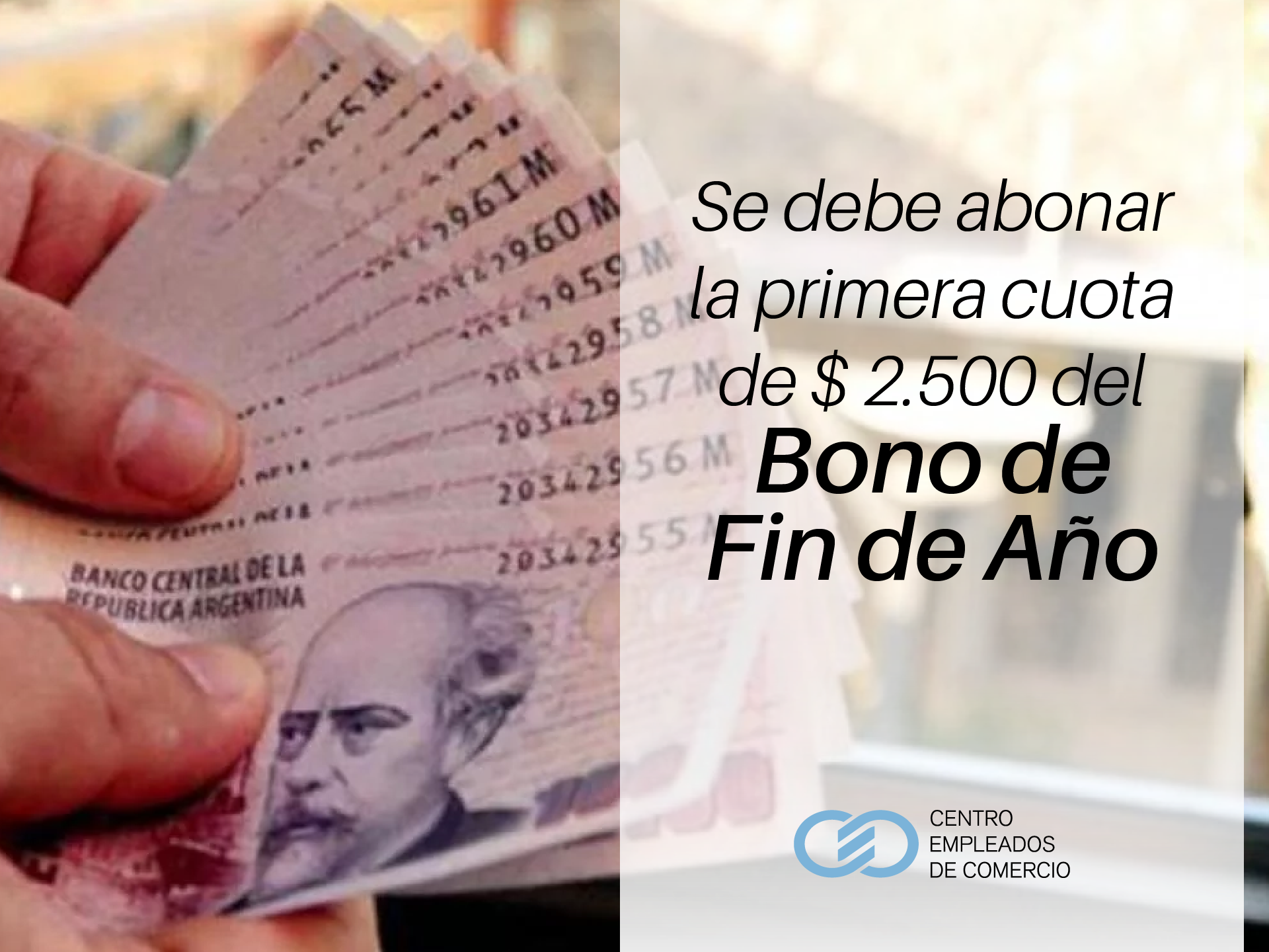 Se debe realizar el pago de la primera cuota del Bono de Fin de Año CEC
