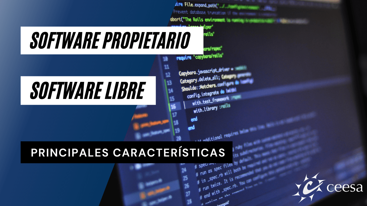 Software propietario y software libre Qué debemos saber CEESA, S.A.