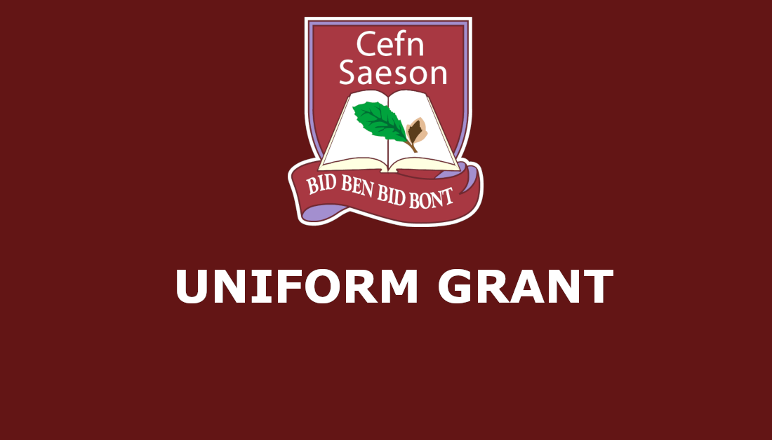 uniform grant Cefn Saeson Comprehensive School