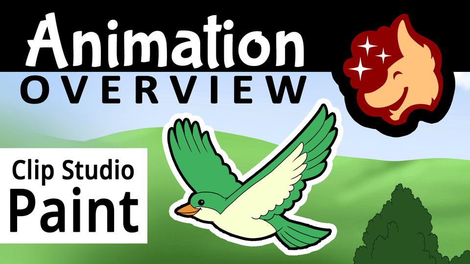 Animation Overview Basics of Animating in Clip Studio Paint “Animation