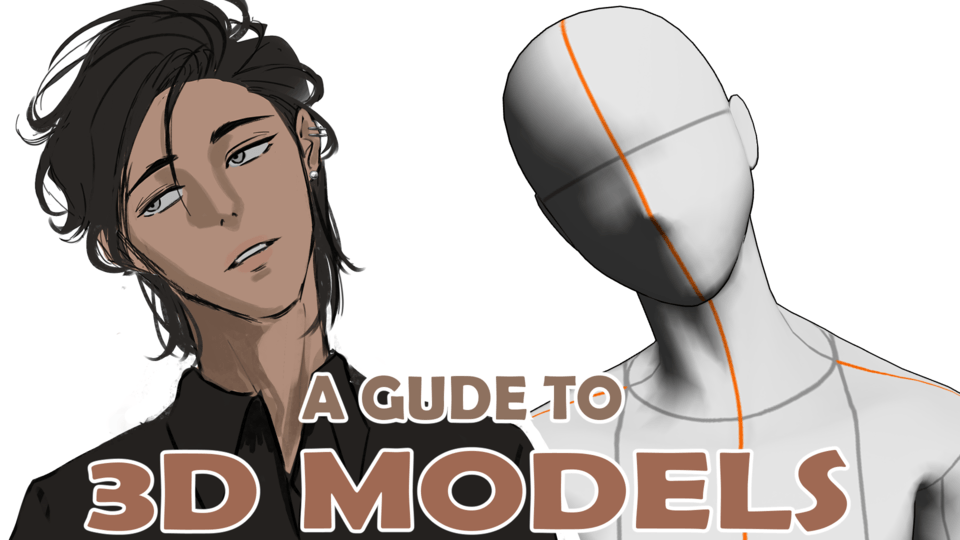 BEGINNER GUIDE TO 3D MODELS IN CLIP STUDIO by Cyfuko Make better art