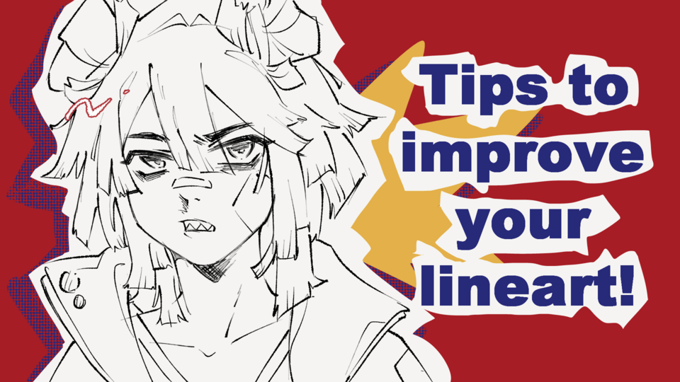 Tips to improve your lineart! by sadguyzu Make better art CLIP STUDIO TIPS