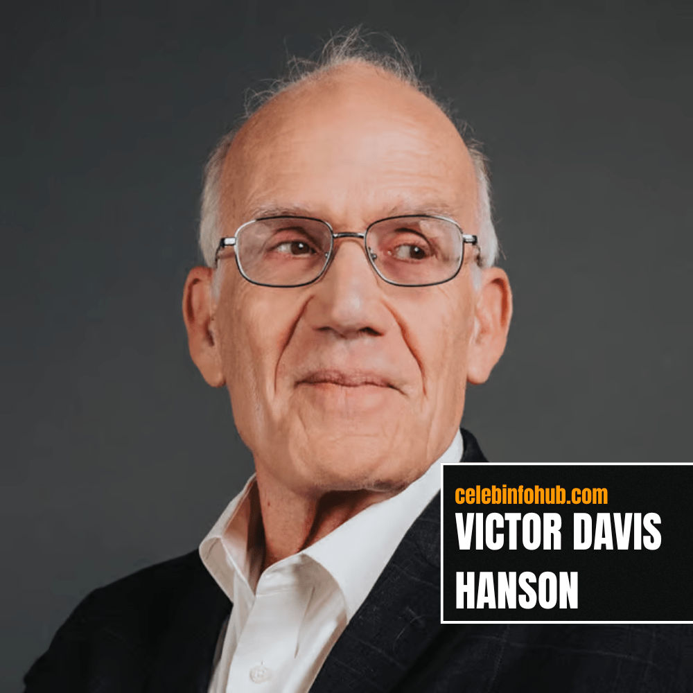 Victor Davis Hanson Net Worth in 2025 & Bio Age, Career Journey, Works