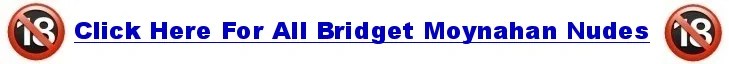 Bridget Moynahan Nude - Rare Pictures! • CelebMeat