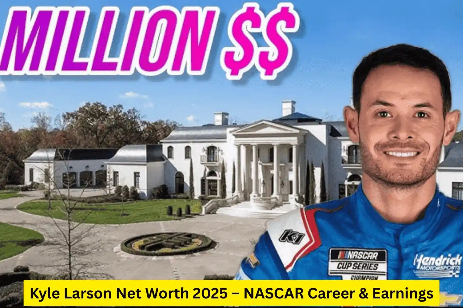 Kyle Larson Net Worth 2025 NASCAR Career & Earnings