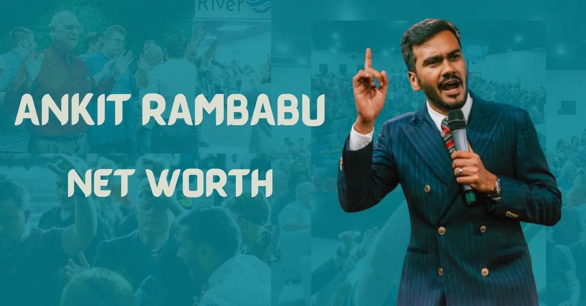 Ankit Rambabu Net Worth 2025, Earnings, Biography & More