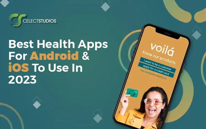 Best Health Apps For Android & iOS To Use In 2023