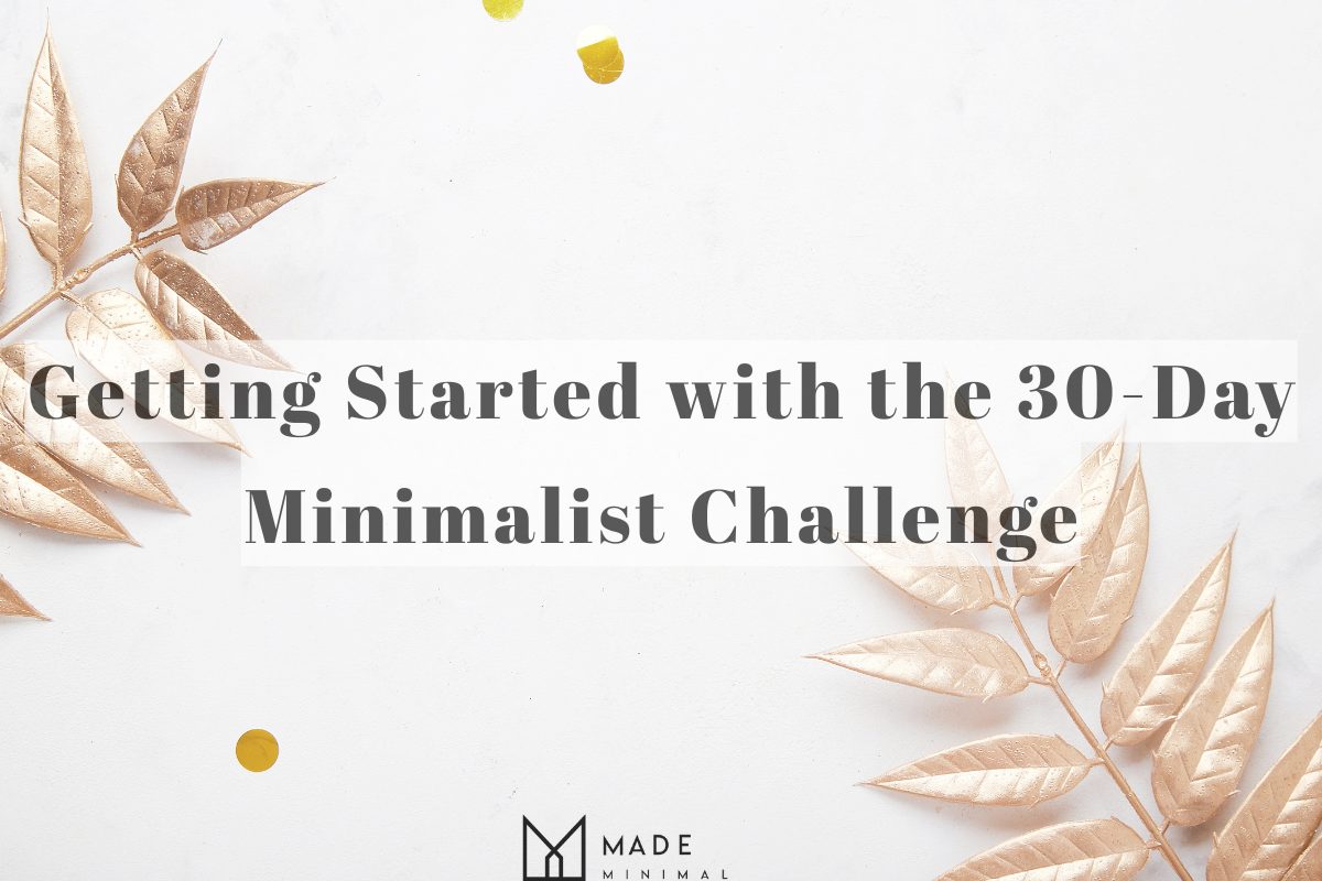 30day Minimalist Challenge Change Your Home Fast