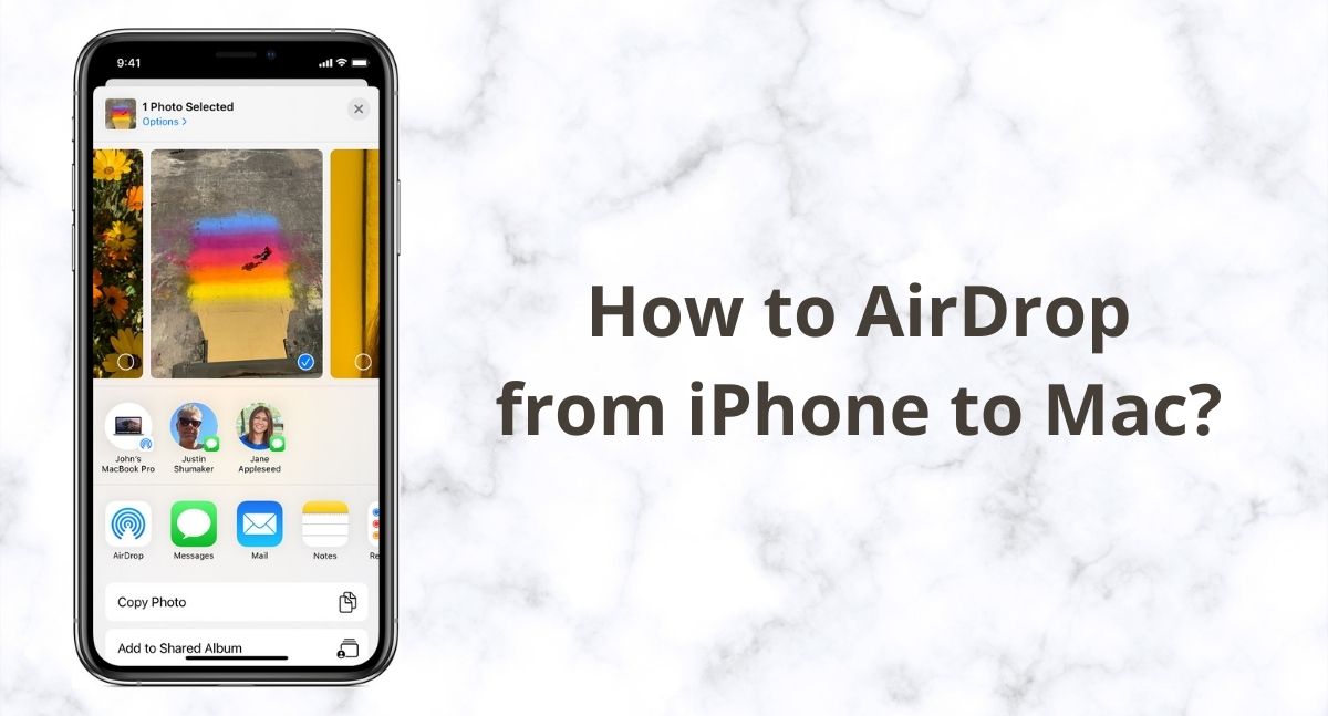 How to AirDrop from iPhone to Mac Easily? [A Quick Guide]