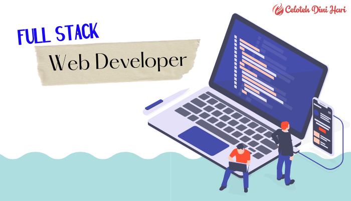 √ Kursus Full Stack Web Developer untuk Karir Cemerlang