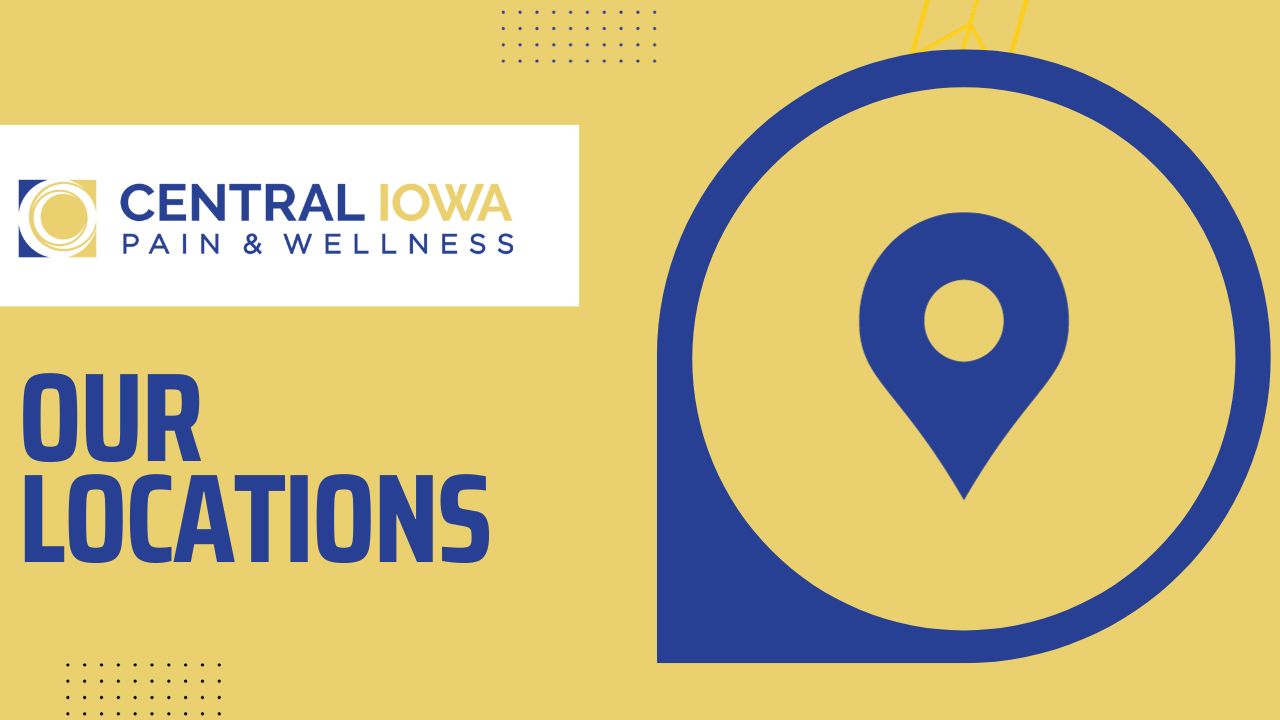 Locations Central Iowa Pain & Wellness