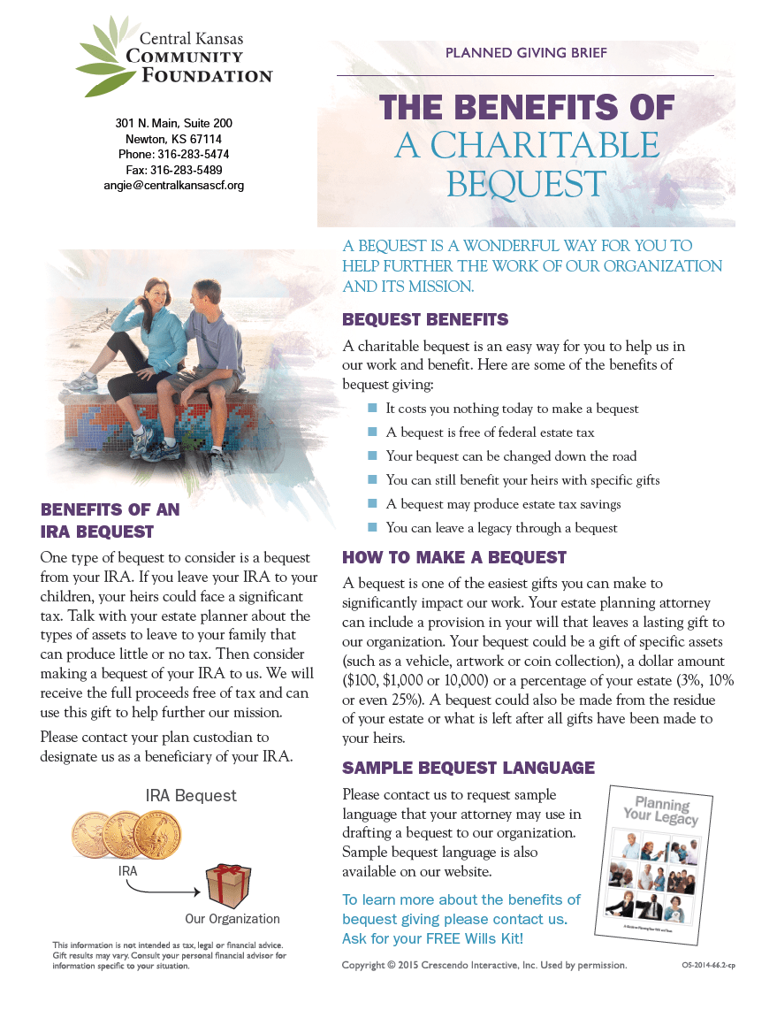 The Benefits of a Charitable Bequest Central Kansas Community Foundation