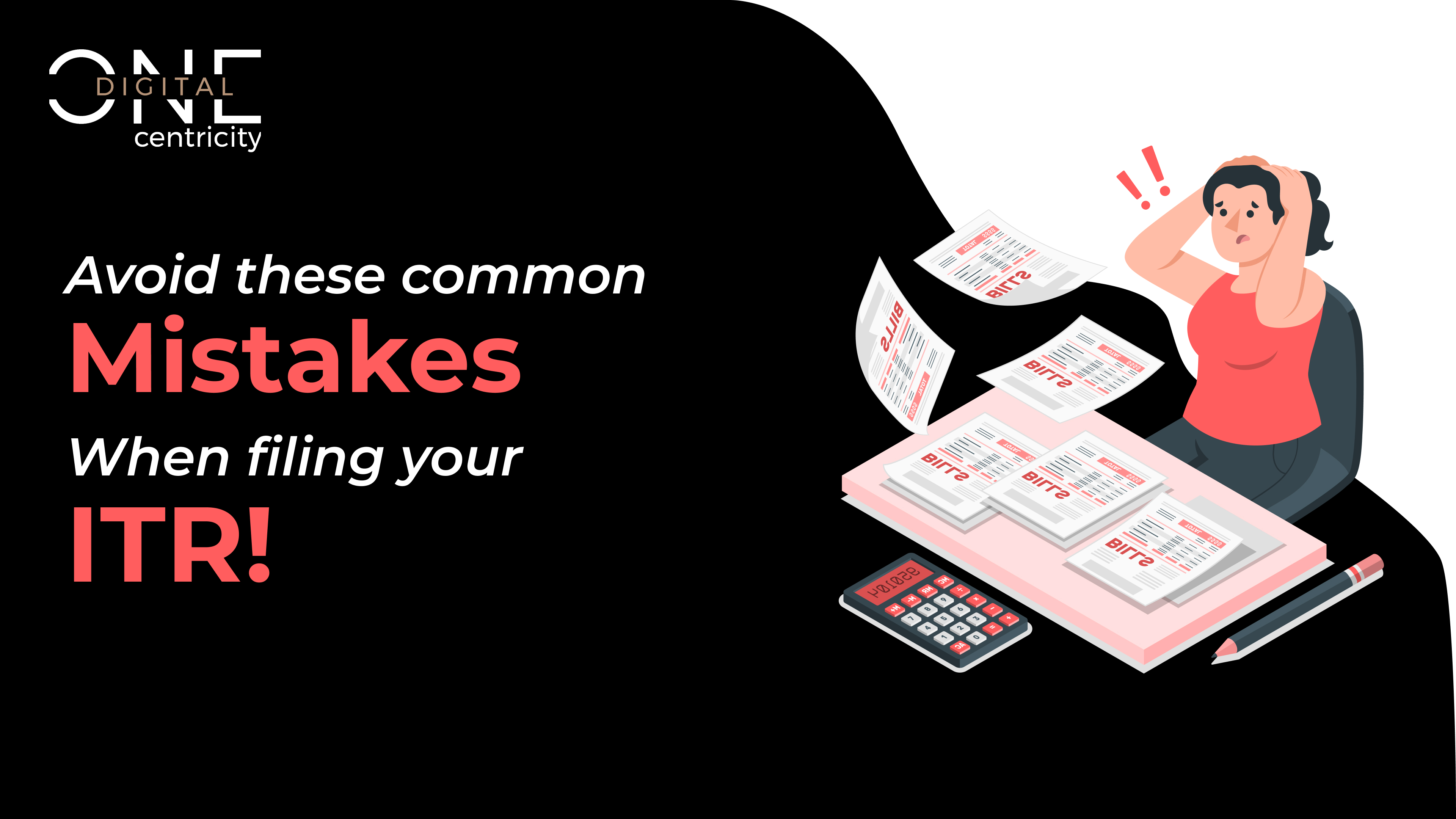 Avoid these common mistakes when filing your ITR!