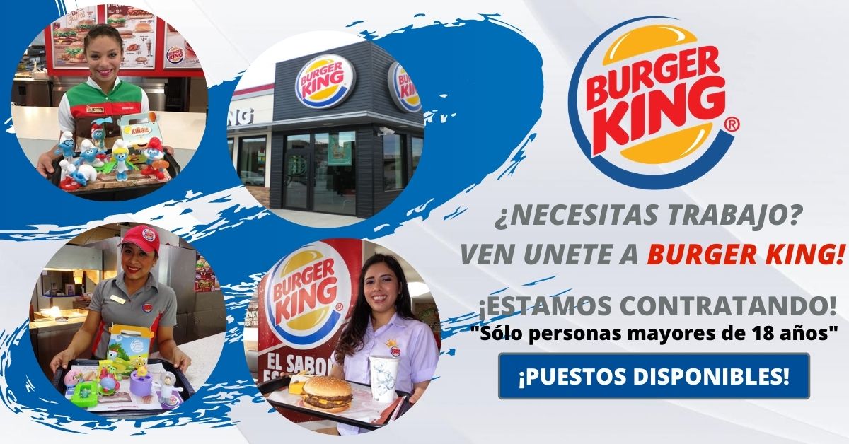 Burger King solicita nuevos colaboradores para diversas áreas CENTRO