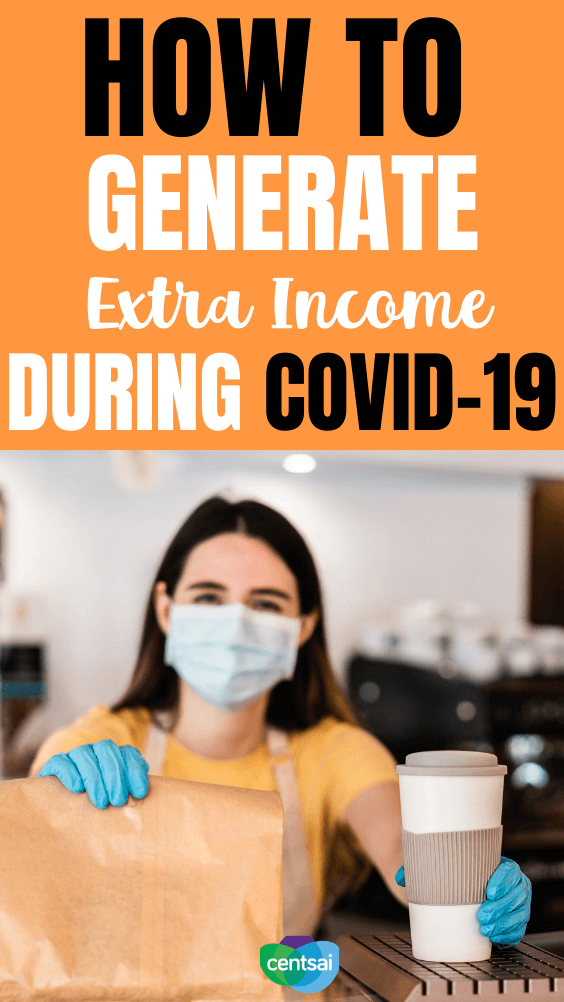 How to Generate Extra During COVID19 CentSai