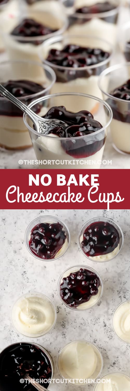 No Bake Mini Cheesecake Cups (15 Minute Prep!) The Shortcut Kitchen