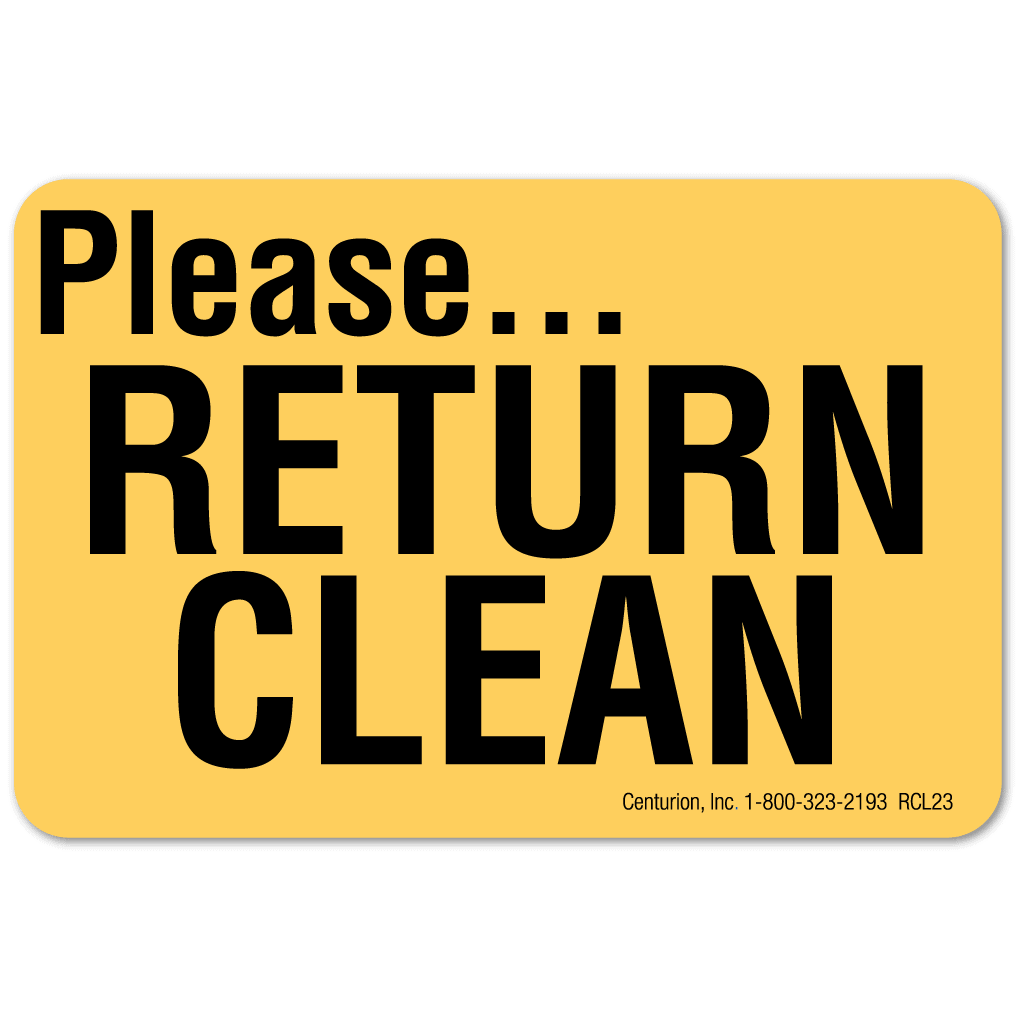 Please Return Clean 2" x 3 Decal Centurion Store Supplies
