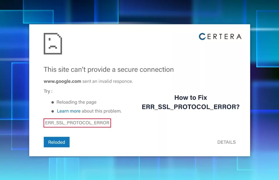 How to Fix ERR_SSL_PROTOCOL_ERROR? [8 Easy Ways]
