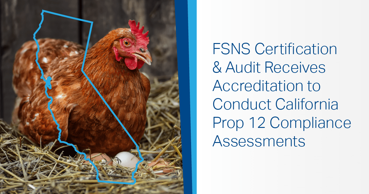 FSNS Certification & Audit Receives Accreditation to Conduct California