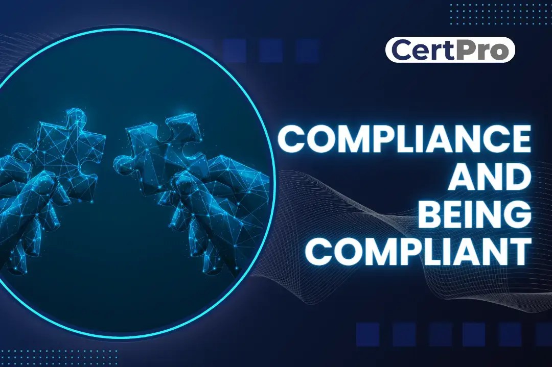 Compliance What It Means and Why It Matters?