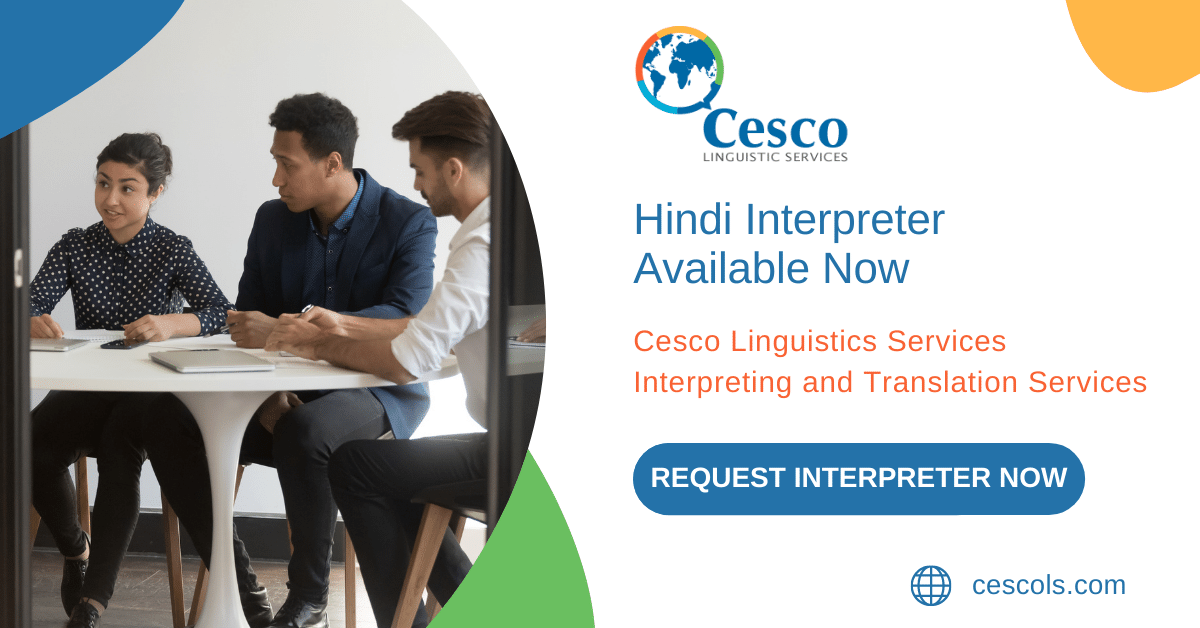 Hindi Interpreter Available Now Cesco Linguistic Services