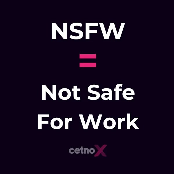 What is NSFW Warnings and How It Warn Against Adult Content?(04)