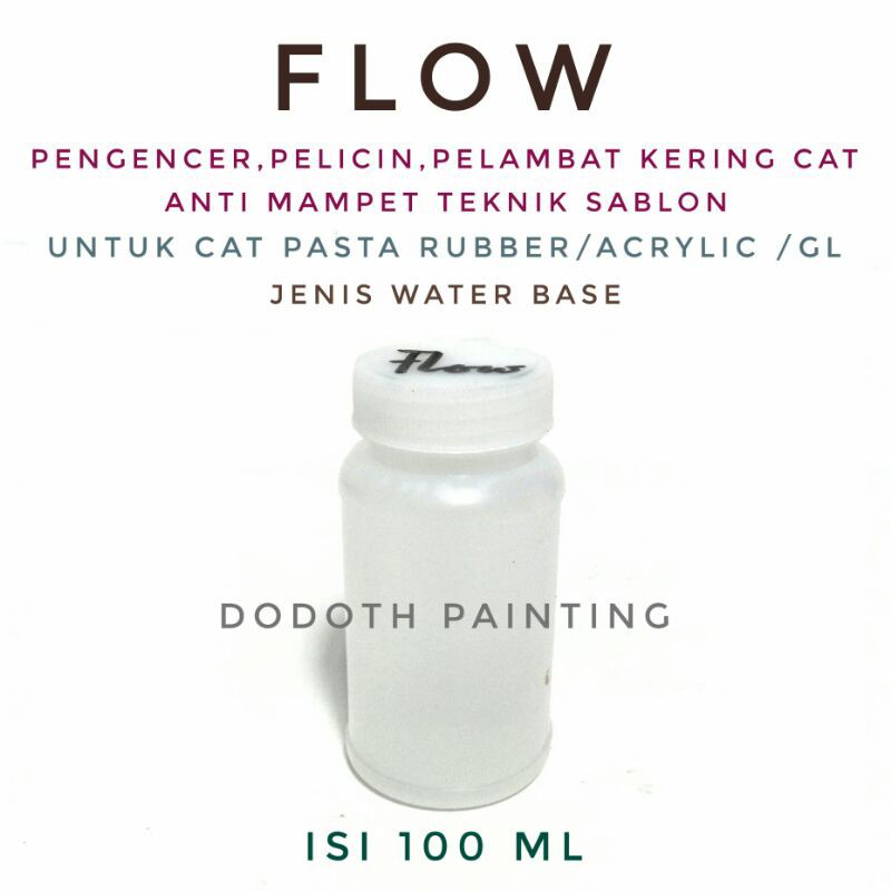Flow Pelicin + Pelambat Pengeringan + Pengencer Cat Akrilik/Cat Pasta  Rubber/GL | Shopee Indonesia
