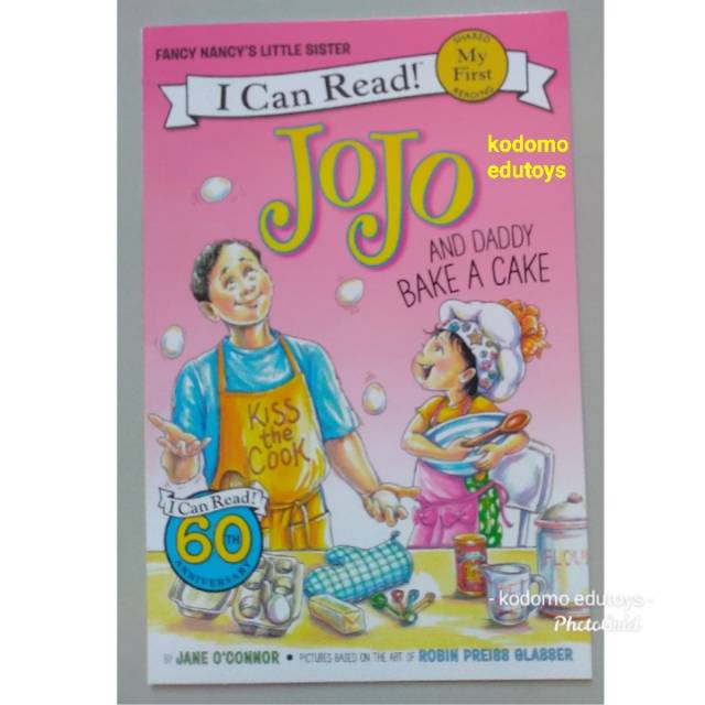 Fancy Nancy&rsquo;s Little Sister - Jojo and Daddy Bake a Cake, My First I Can  Read | Shopee Indonesia