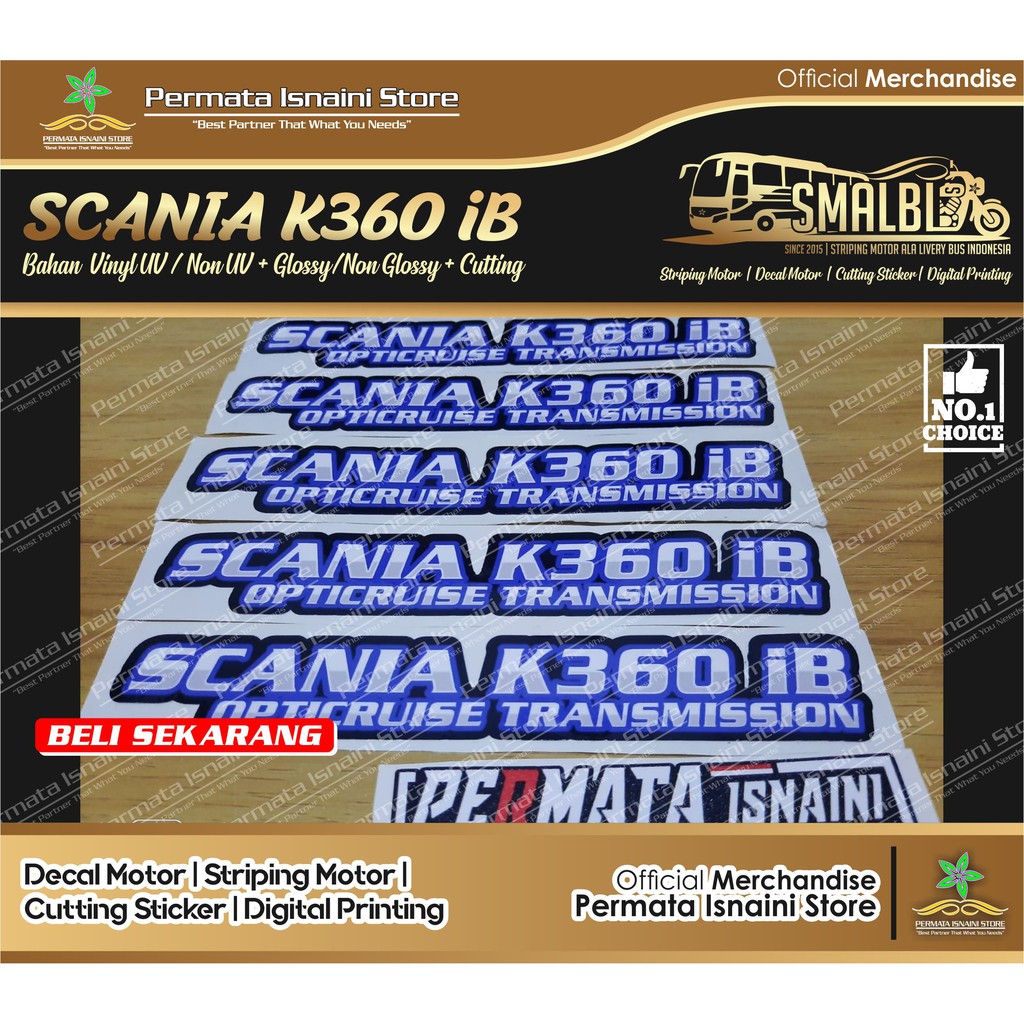 Sticker Vinyl Ala Bismania edisi SCANIA K360 K410 by PIS Shopee Indonesia