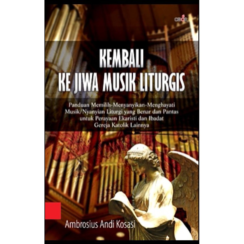 Buku Kembali Ke Jiwa Musik Liturgis | Shopee Indonesia