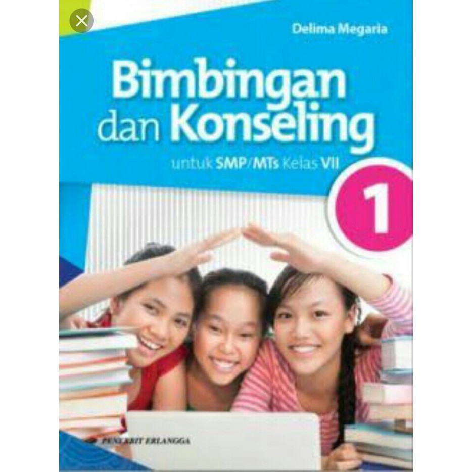 Buku Bimbingan Konseling Smp Kelas 7 Kurikulum 2013 Soal Kita