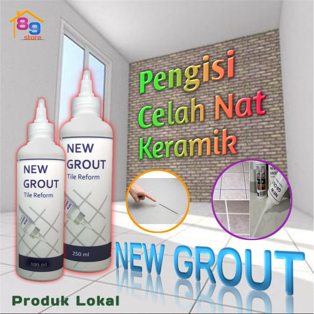 PENGISI NAT PELAPIS NAT KERAMIK NEW GROUT 250ml Shopee Indonesia