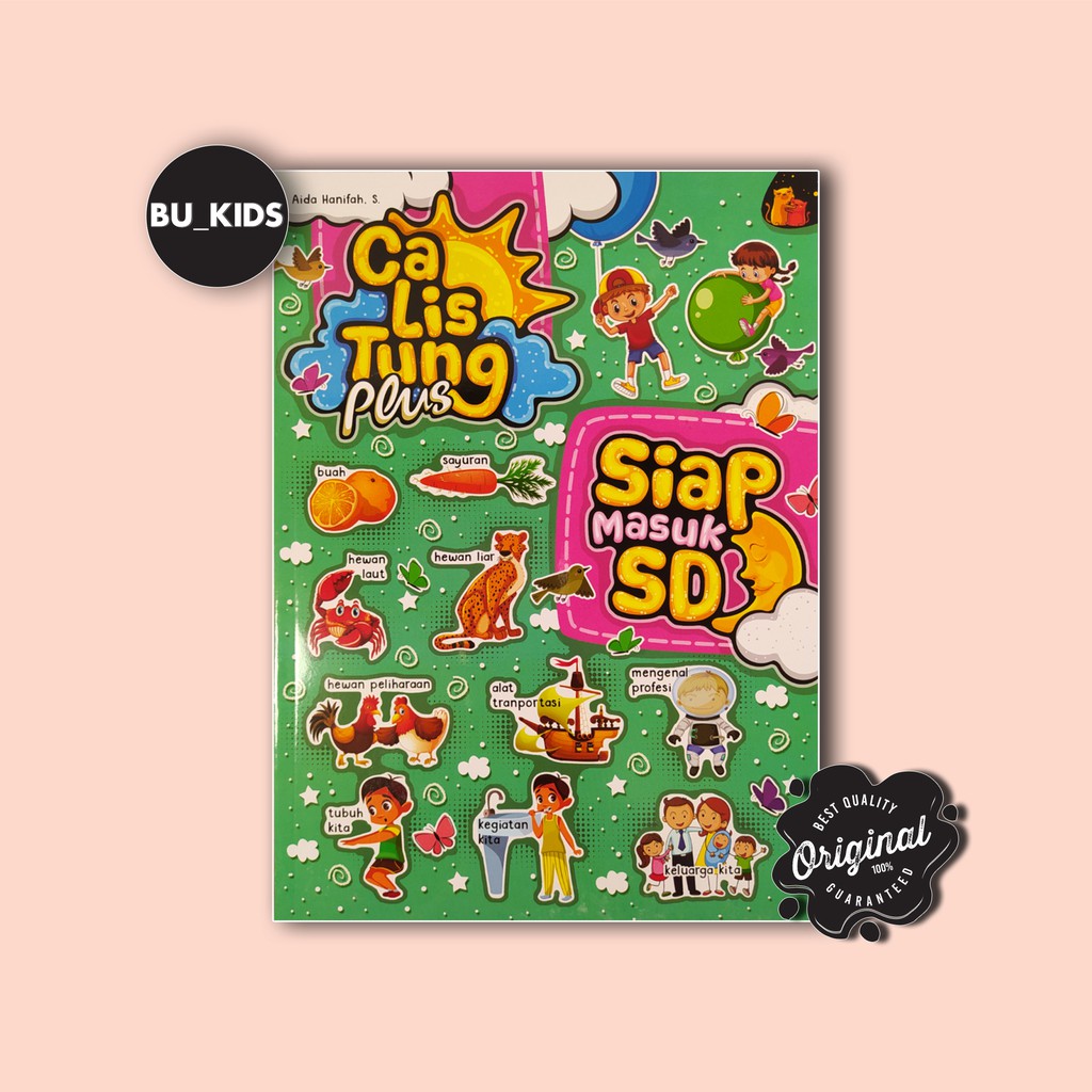 BUKU ANAK TK & PAUD ; CALISTUNG PLUS SIAP MASUK SD [BEST