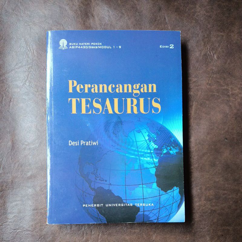 Jual PERANCANGAN TESAURUS EDISI 2 ORIGINAL UNIVERSITAS TERBUKA Desi