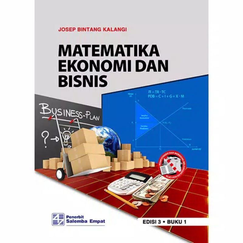 Matematika Ekonomi dan Bisnis Edisi 3 Buku 1 Josep Bintang
