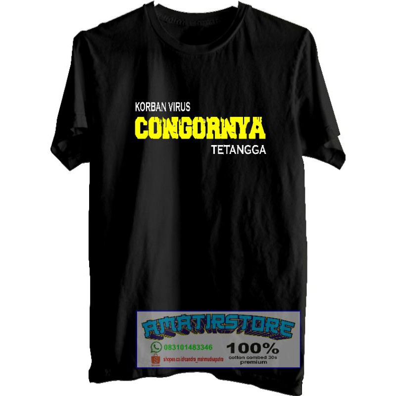 Jual Kaos Virus Congornya Tetangga Kaos Kata Kata Lucu Virus Congornya Virus Kaos Virus Corona Indonesia|Shopee Indonesia