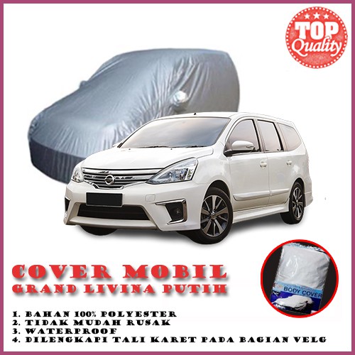 Cover Mobil Grand Livina Khusus Putih Sarung Mobil Anti Luntur Body Cover Mantel Mobil Tebal