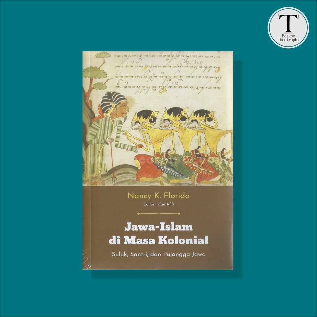 Jawa Islam di Masa Kolonial Nancy K. Florida Shopee