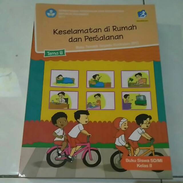Buku Tema 8 Kelas 2 Keselamatan Dirumah Dan Perjalanan Seputar Jalan