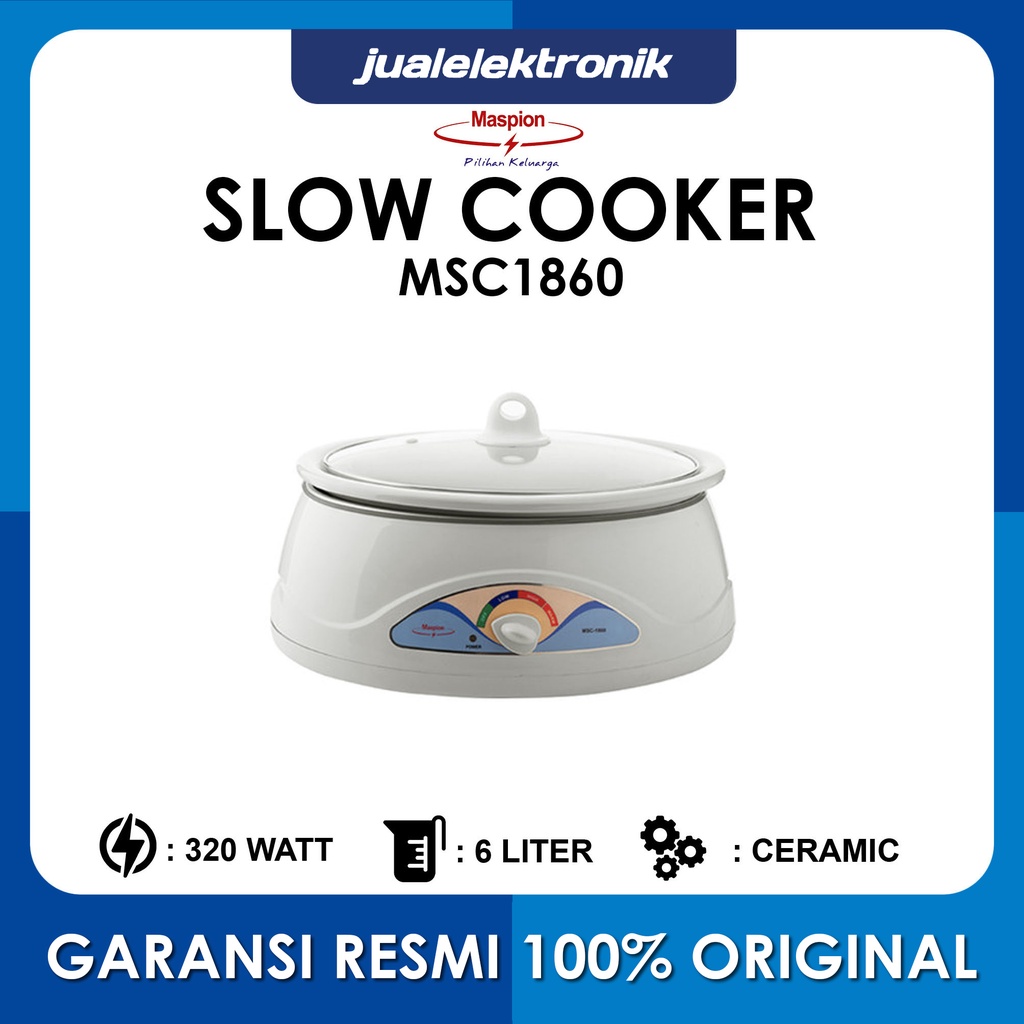 Jual Maspion Slow Cooker 6 Liter MSC1860 ORIGINAL GARANSI RESMI