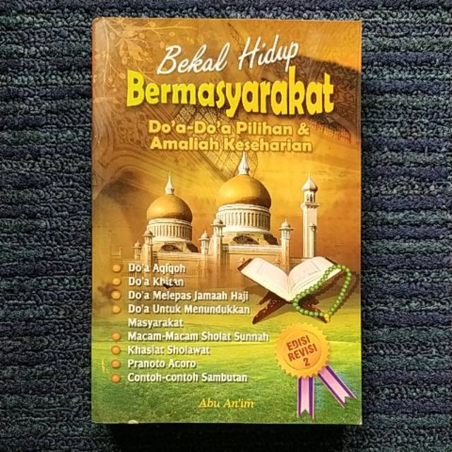 BEKAL HIDUP BERMASYARAKAT Doa doa Pilihan dan Amaliah