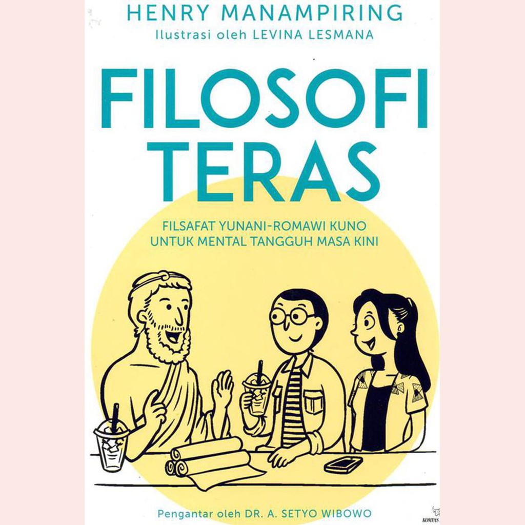 Filosofi Teras Filsafat YunaniRomawi Kuno Untuk Mental