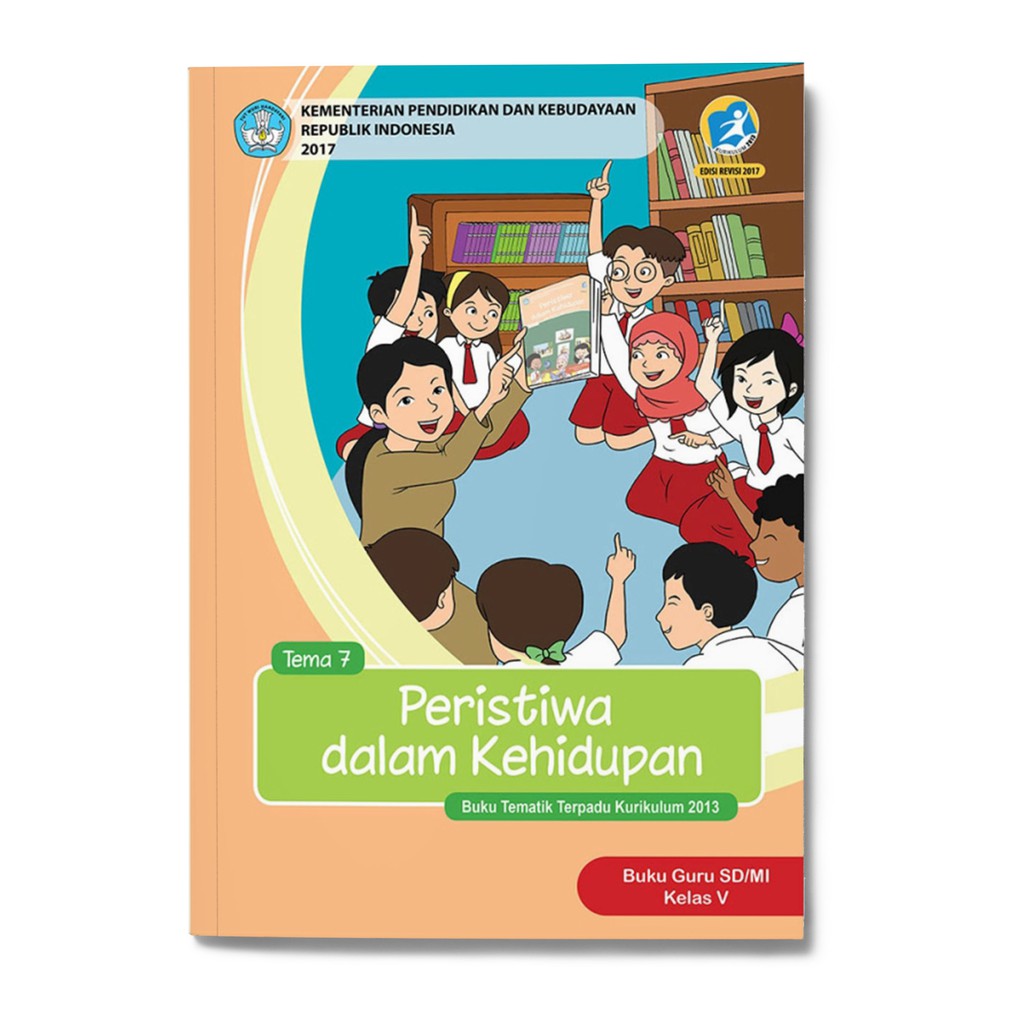 Buku Guru Tematik Kelas 5 Tema 7 Peristiwa dalam Kehidupan Shopee