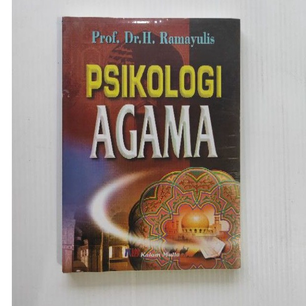 Jual BUKU PSIKOLOGI AGAMA . RAMAYULIS . KALAM MULIA . NARASI Shopee