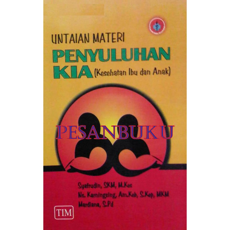 Jual Buku Untaian Materi Penyuluhan Kia (Kesehatan Ibu Dan Anak)  Indonesia|Shopee Indonesia